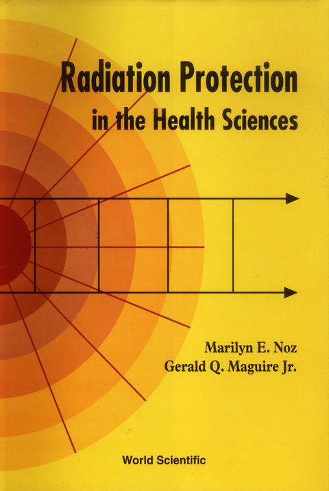 Cover image for book Radiation Protection in the Health Sciences