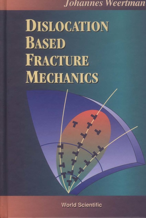 Cover image for book Dislocation Based Fracture Mechanics