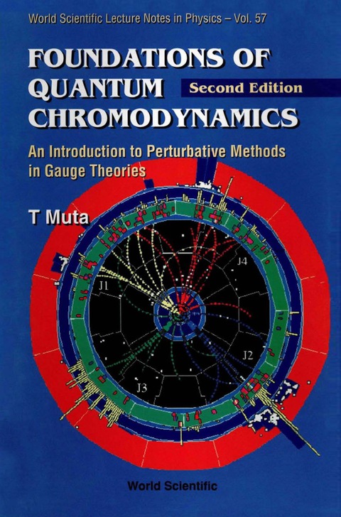 Cover image for book Foundations of Quantum Chromodynamics: An Introduction to Perturbative Methods in Gauge Theories