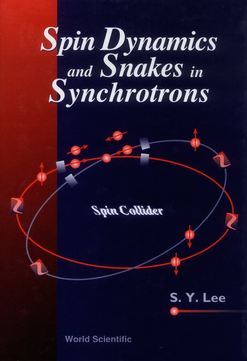 Cover image for book Spin Dynamics and Snakes in Synchrotrons