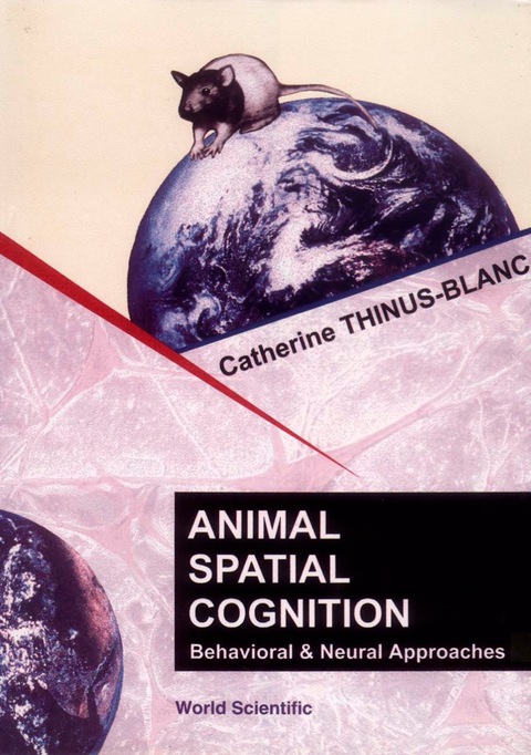 Cover image for book Animal Spatial Cognition: Behavioural and Brain Approach