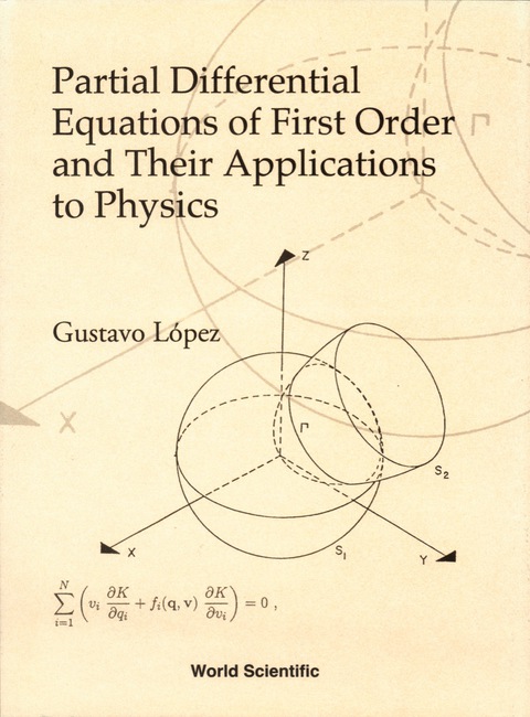 Cover image for book Partial Differential Equations of First Order and Their Applications to Physics