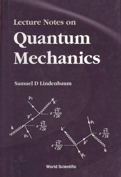 Cover image for book Lecture Notes on Quantum Mechanics