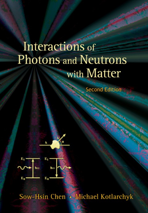 Cover image for book Interactions of Photons and Neutrons with Matter