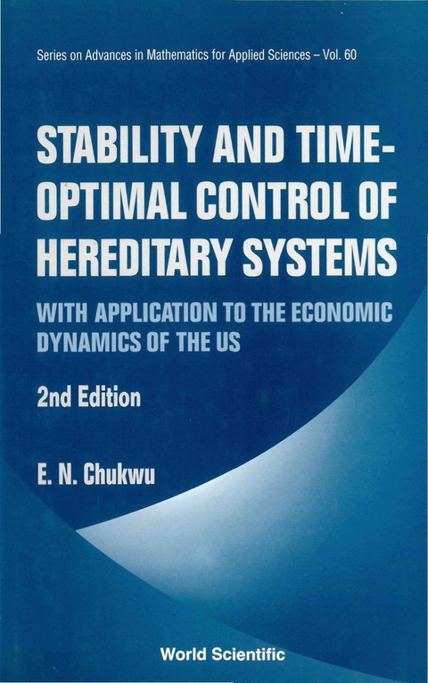 Cover image for book Stability and Time-Optimal Control of Hereditary Systems: With Application to the Economic Dynamics of the US