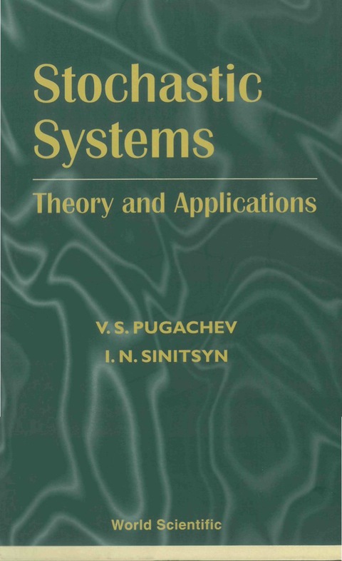 Cover image for book Stochastic Systems: Theory and Applications