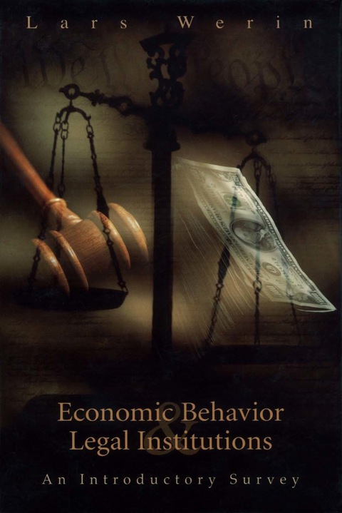 Cover image for book Economic Behavior and Legal Institutions: An Introductory Survey