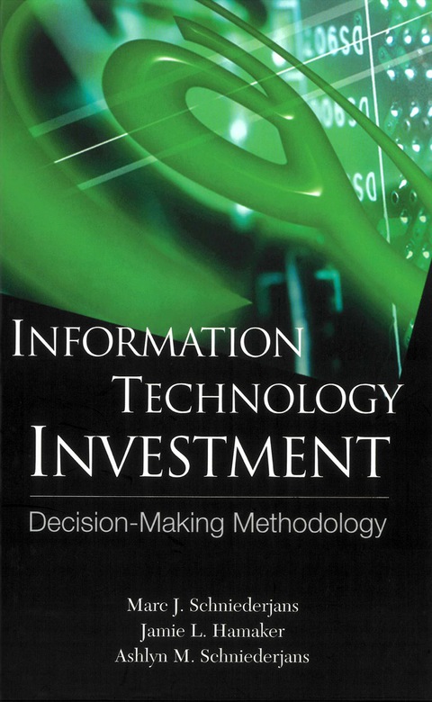 Cover image for book Information Technology Investment: Decision-Making Methodology