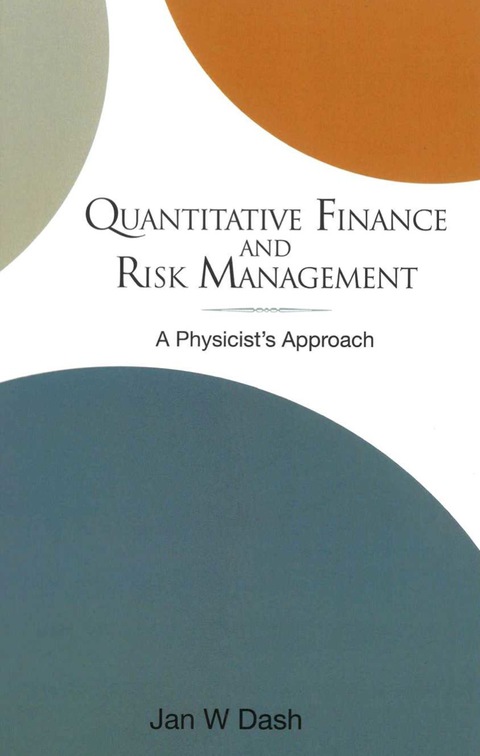 Cover image for book Quantitative Finance and Risk Management: A Physicist's Approach