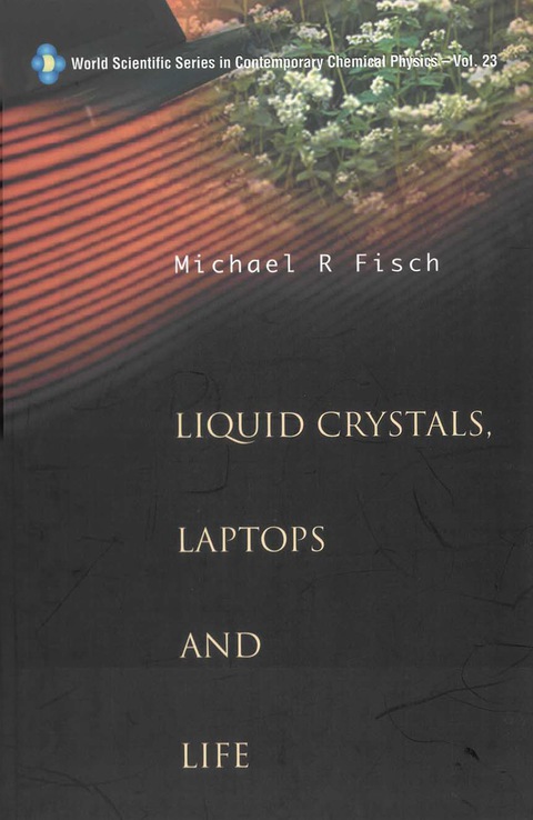 Cover image for book Liquid Crystals, Laptops and Life