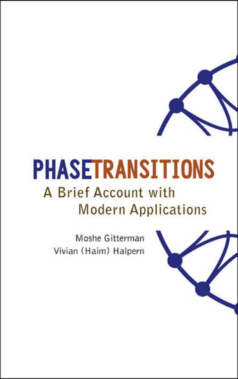 Cover image for book Phase Transitions: A Brief Account with Modern Applications