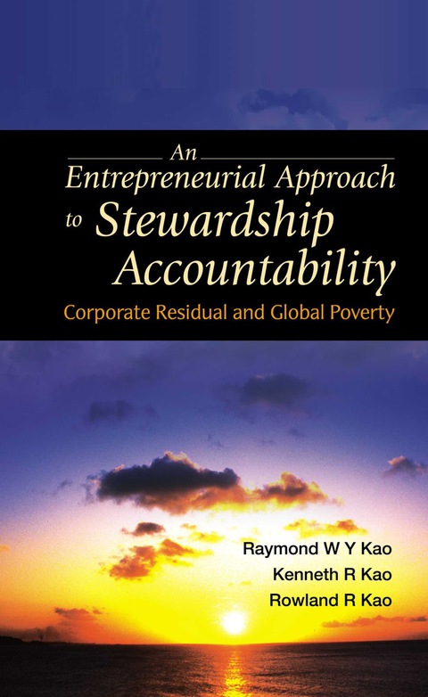 Cover image for book An Entrepreneurial Approach to Stewardship Accountability: Corporate Residual and Global Poverty