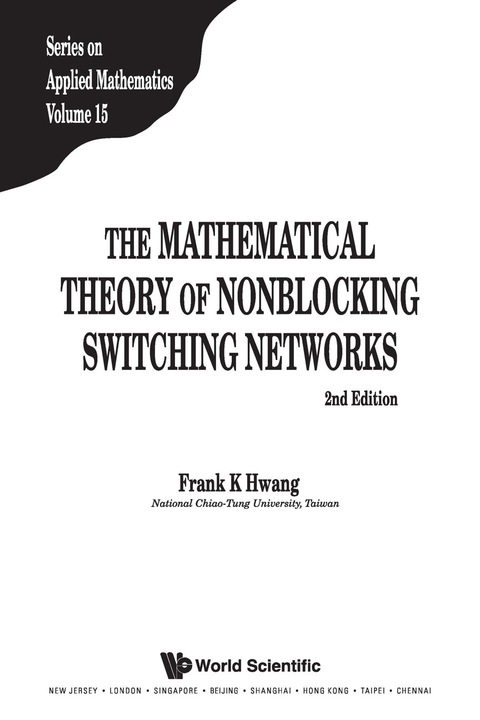 Cover image for book The Mathematical Theory of Nonblocking Switching Networks