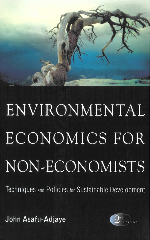 Cover image for book Environmental Economics for Non-Economists: Techniques and Policies for Sustainable Development