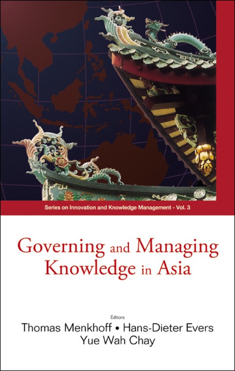 Cover image for book Governing and Managing Knowledge in Asia