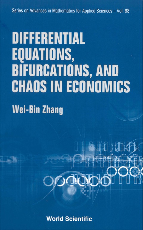 Cover image for book Differential Equations, Bifurcations, and Chaos in Economics