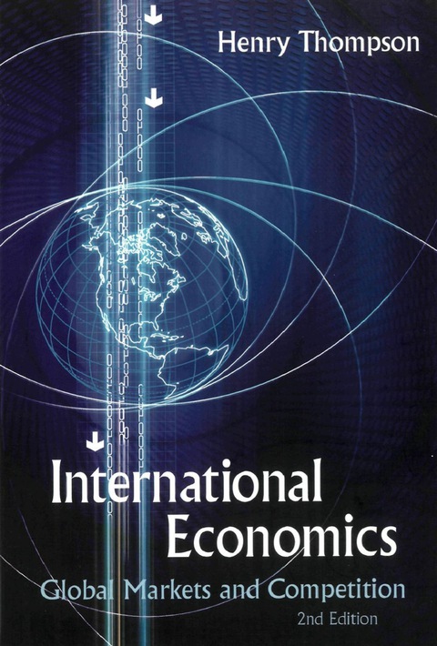 Cover image for book International Economics: Global Markets and Competition