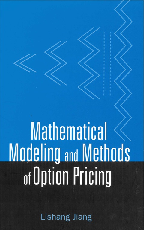 Cover image for book Mathematical Modeling and Methods of Option Pricing