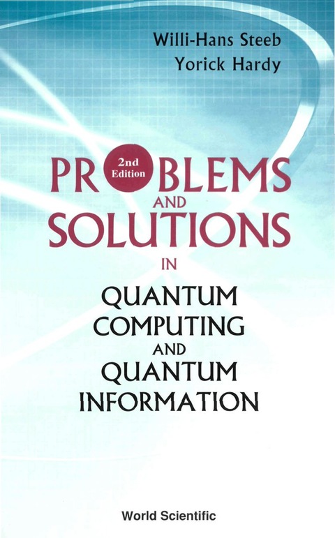 Cover image for book Problems and Solutions in Quantum Computing and Quantum Information