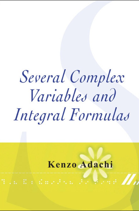 Cover image for book Several Complex Variables and Integral Formulas