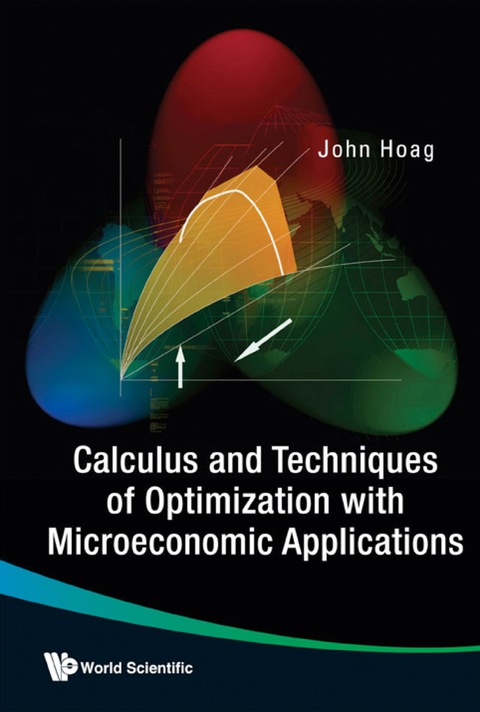Cover image for book Calculus and Techniques of Optimization with Microeconomic Applications