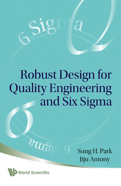 Cover image for book Robust Design for Quality Engineering and Six Sigma