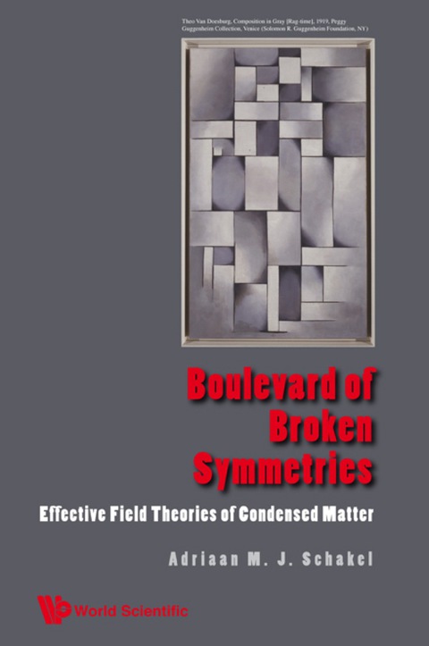 Cover image for book Boulevard of Broken Symmetries: Effective Field Theories of Condensed Matter