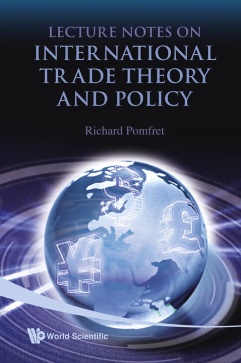 Cover image for book Lecture Notes on International Trade Theory and Policy