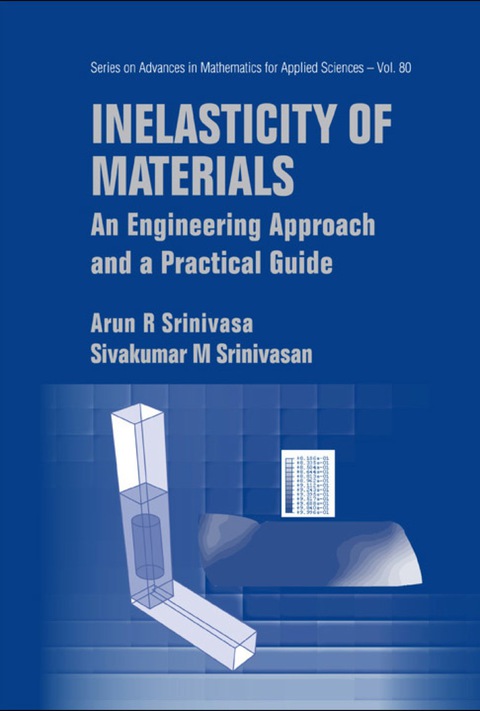 Cover image for book Inelasticity of Materials: An Engineering Approach and a Practical Guide