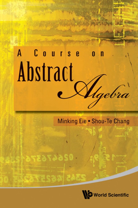 Cover image for book A Course on Abstract Algebra