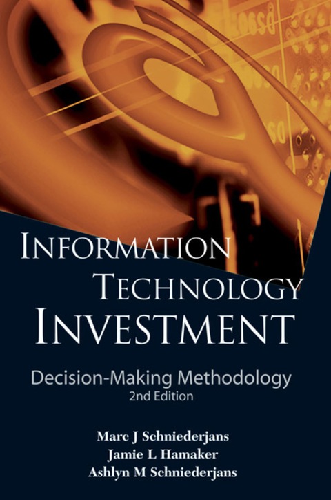 Cover image for book Information Technology Investment: Decision-Making Methodology