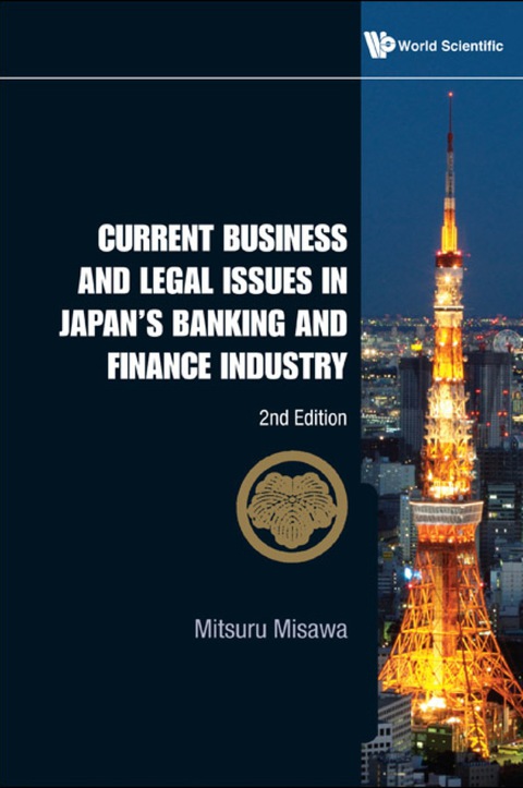 Cover image for book Current Business and Legal Issues in Japan's Banking and Finance Industry