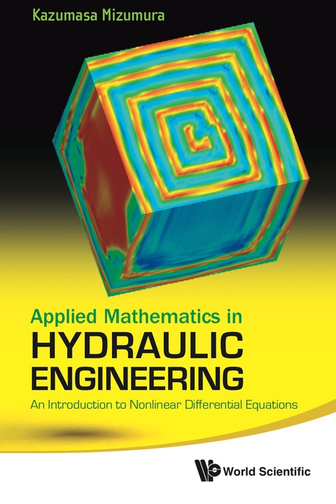 Cover image for book Applied Mathematics in Hydraulic Engineering: An Introduction to Nonlinear Differential Equations