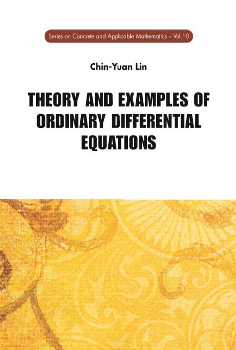 Cover image for book Theory and Examples of Ordinary Differential Equations