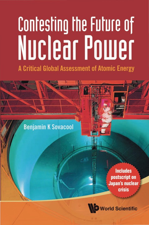 Cover image for book Contesting the Future of Nuclear Power: A Critical Global Assessment of Atomic Energy