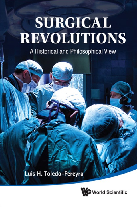 Cover image for book Surgical Revolutions: A Historical and Philosophical View