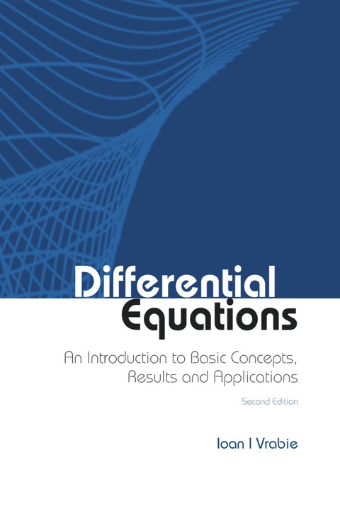 Cover image for book Differential Equations: An Introduction to Basic Concepts, Results and Applications
