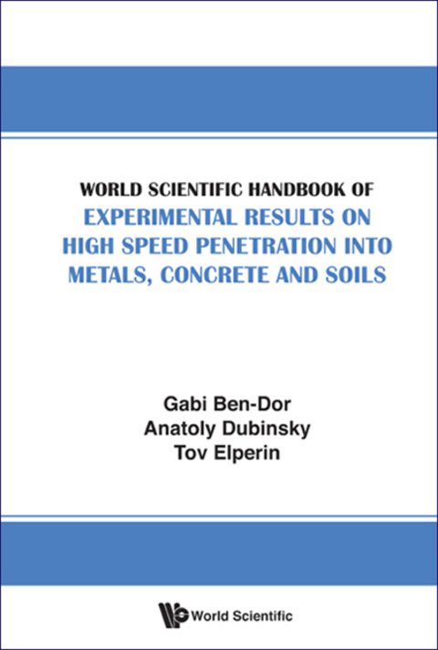 Cover image for book World Scientific Handbook of Experimental Results on High Speed Penetration into Metals, Concrete and Soils