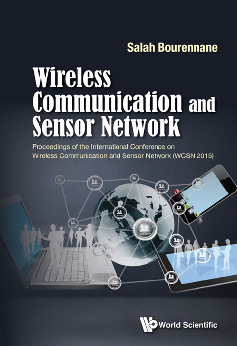 Cover image for book Wireless Communication and Sensor Network: Proceedings of the International Conference on Wireless Communication and Sensor Network (WCSN 2015)