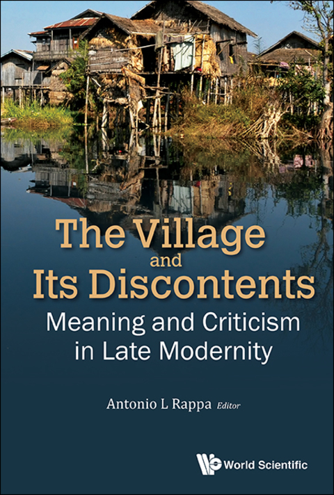 Cover image for book The Village and Its Discontents: Meaning and Criticism in Late Modernity