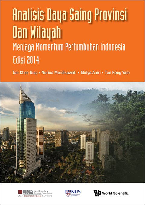 Cover image for book Analisis Daya Saing Provinsi dan Wilayah: Menjaga Momentum Pertumbuhan Indonesia Edisi 2014