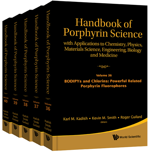 Cover image for book Handbook of Porphyrin Science (Volumes 36 – 40): With Applications to Chemistry, Physics, Materials Science, Engineering, Biology and Medicine