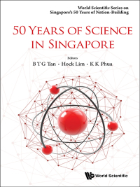 Cover image: 50 Years Of Science In Singapore 9789813140882