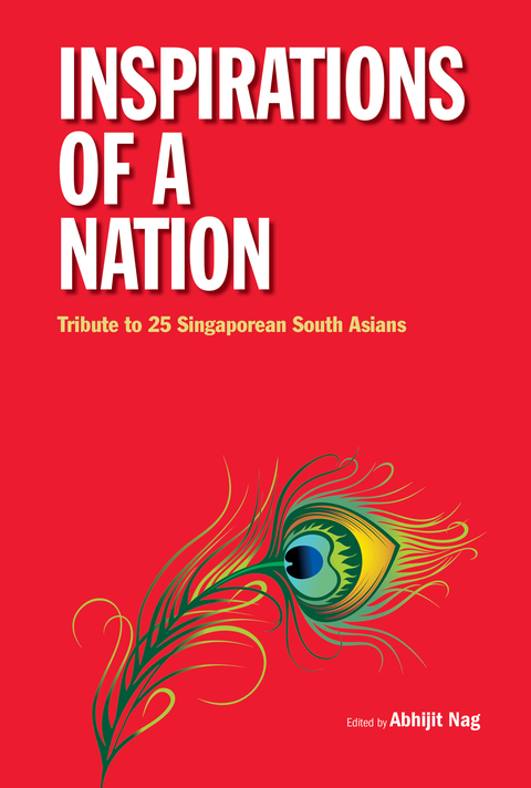 Cover image for book Inspirations of a Nation: Tribute to 25 Singaporean South Asians