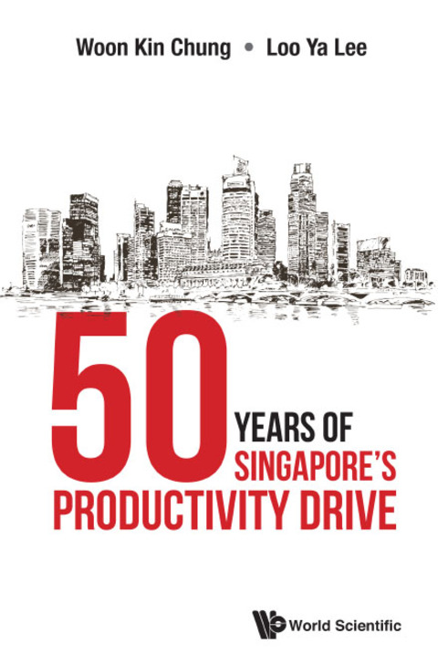 Cover image for book 50 Years of Singapore's Productivity Drive
