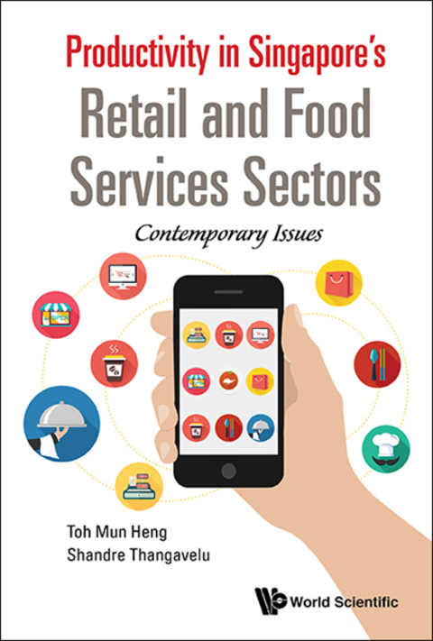 Cover image for book Productivity in Singapore's Retail and Food Services Sectors: Contemporary Issues