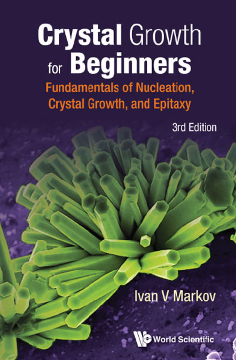 Cover image for book Crystal Growth for Beginners: Fundamentals of Nucleation, Crystal Growth and Epitaxy