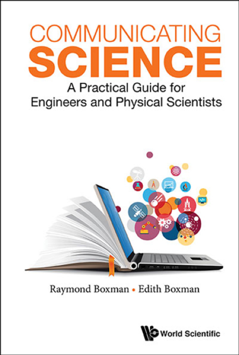 Communicating Science: A Practical Guide for Engineers and Physical Scientists