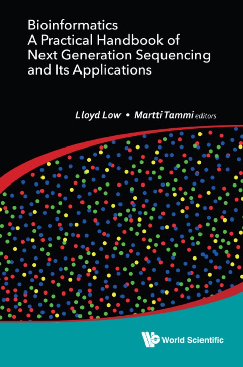 Cover image for book BIOINFORMATICS: PRACTICAL HDBK NEXT GENERATION SEQUEN & APPL