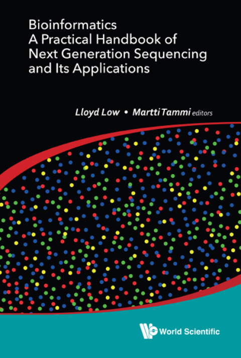 Cover image for book Bioinformatics: A Practical Handbook of Next Generation Sequencing and Its Applications